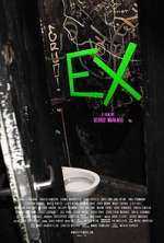 Watch EX Myflixer
