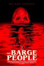 Watch The Barge People Myflixer