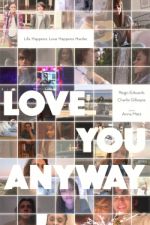 Watch Love You Anyway Myflixer