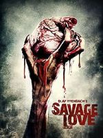 Watch Savage Love Myflixer