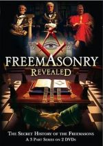 Watch Freemasonry Revealed: Secret History of Freemasons Myflixer