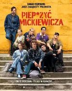 Watch Piep*zyc Mickiewicza Myflixer
