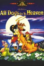 Watch All Dogs Go to Heaven Myflixer