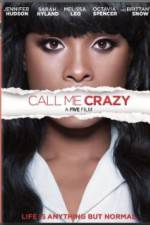 Watch Call Me Crazy: A Five Film Myflixer