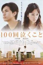Watch 100-kai nakukoto Myflixer