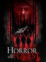 Watch Horror in the Forest Myflixer