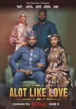 Watch A Lot Like Love Myflixer