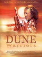 Watch Dune Warriors Myflixer