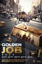Watch Golden Job Myflixer