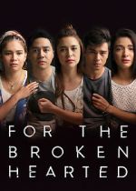 Watch For the Broken Hearted Myflixer