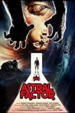 Watch The Astral Factor Myflixer