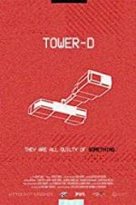 Watch Tower-D Myflixer