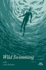 Watch Wild Swimming with Alice Roberts Myflixer