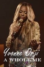 Watch Yvonne Orji: A Whole Me (TV Special 2022) Myflixer