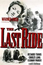 Watch The Last Ride Myflixer