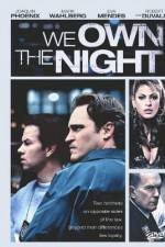 Watch We Own the Night Myflixer