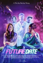 Watch Future Date Myflixer