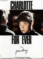 Watch Charlotte for Ever Myflixer