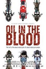 Watch Oil in the Blood Myflixer