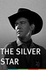 Watch The Silver Star Myflixer