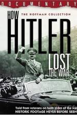 Watch How Hitler Lost the War Myflixer