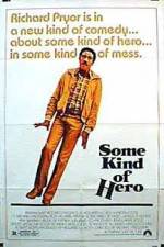 Watch Some Kind of Hero Myflixer