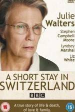 Watch A Short Stay in Switzerland Myflixer