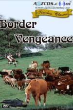 Watch Border Vengeance Myflixer