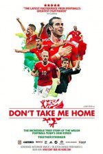 Watch Don\'t Take Me Home Myflixer