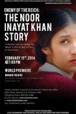 Watch Enemy of the Reich: The Noor Inayat Khan Story Myflixer