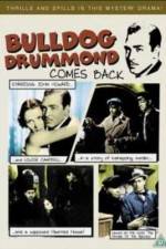 Watch Bulldog Drummond Comes Back Myflixer