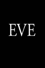 Watch Eve Myflixer