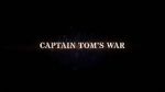 Watch Captain Tom\'s War Myflixer