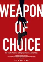 Watch Weapon of Choice Myflixer