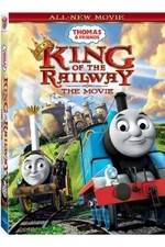 Watch Thomas & Friends: King of the Railway Myflixer