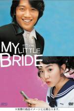 Watch My Little Bride Myflixer