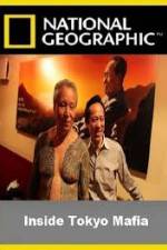 Watch National Geographic Inside Tokyo Mafia Myflixer