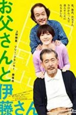 Watch My Dad and Mr. Ito Myflixer