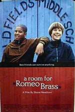 Watch A Room for Romeo Brass Myflixer
