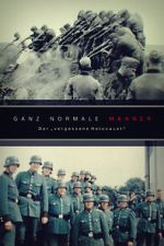 Watch Ganz normale M�nner - Der \'vergessene Holocaust\' Myflixer