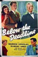Watch Below the Deadline Myflixer