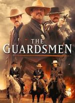 Watch The Guardsmen Myflixer