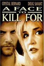 Watch A Face to Kill for Myflixer