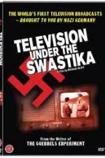 Watch Television Under The Swastika - The History of Nazi Television Myflixer