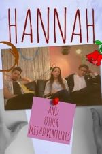 Watch Hannah: And Other Misadventures Myflixer