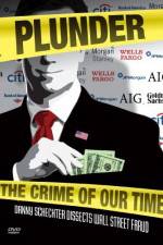 Watch Plunder The Crime of Our Time Myflixer