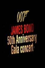 Watch James Bond 50th Anniversary Gala Concert Myflixer