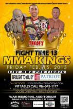Watch Fight Time 13: MMA Kings Myflixer