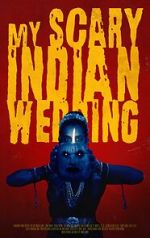 Watch My Scary Indian Wedding (Short 2023) Myflixer