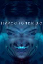Watch Hypochondriac Myflixer